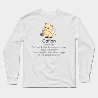 Cation Chemistry Pawsitive Element' Science Cat Long Sleeve T-Shirt